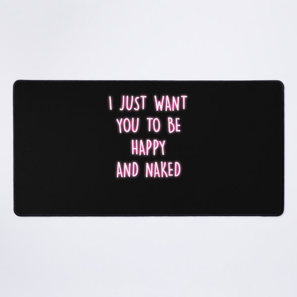 Item preview, Happy And Naked Funny Saying Naughty Quotes Adult Humor Gift designed and sold by trinhtruongevb.