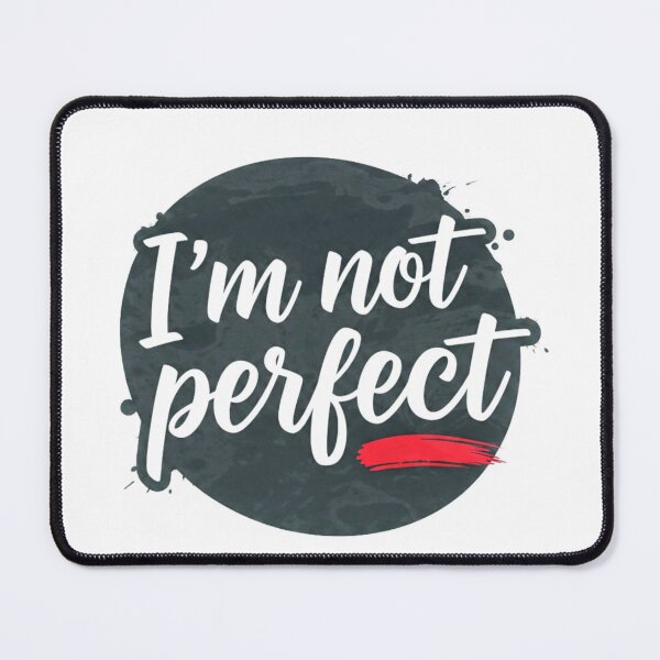 Item preview, I'm not perfect designed and sold by Erik007best.