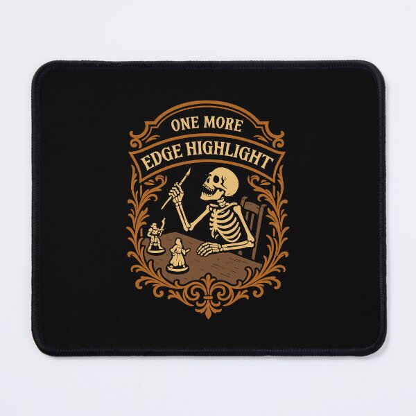 Item preview, One More Edge Highlight Funny Miniature Painter designed and sold by pixeptional.