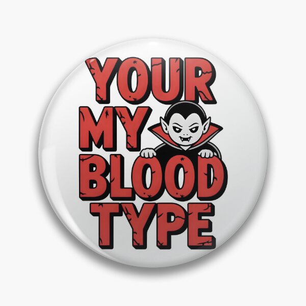 Item preview, Your My Blood Type designed and sold by PlanetMarker.