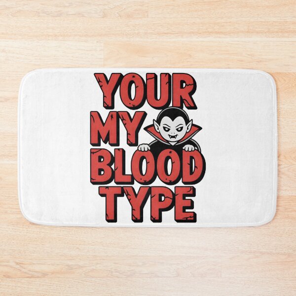 Item preview, Your My Blood Type designed and sold by PlanetMarker.