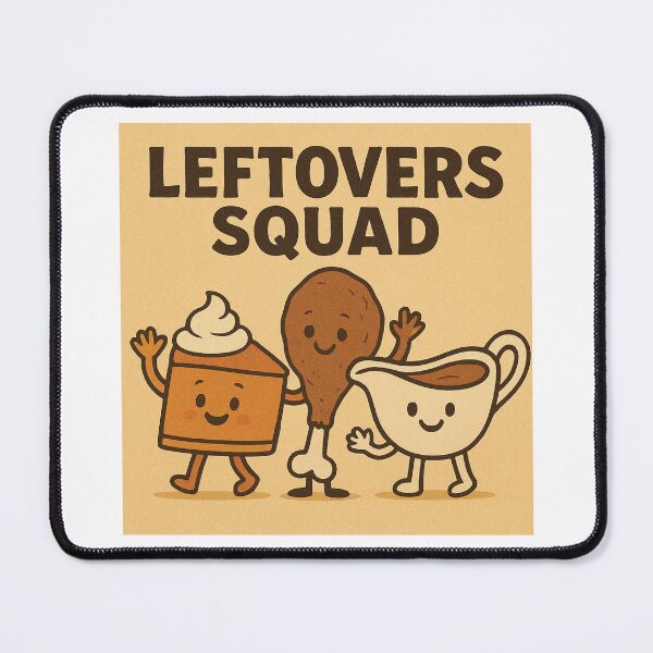 Item preview, Thanksgiving Leftovers Squad designed and sold by AZTRELIS.