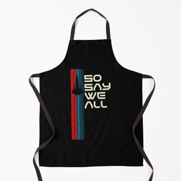 Item preview, So Say We All Battlestar Galactica designed and sold by JulianneOlson.