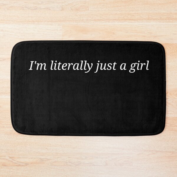 Item preview, I’m Literally Just A Girl Funny Sarcastic Quote designed and sold by MyMomentShirt.