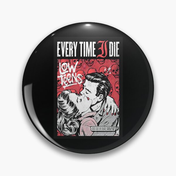 Item preview, Every Time I Die designed and sold by GeorginaFord.