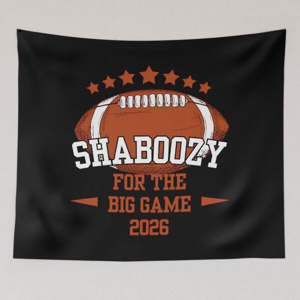 Item preview,  Shaboozy For The Big Game designed and sold by ANGELATILLMA.