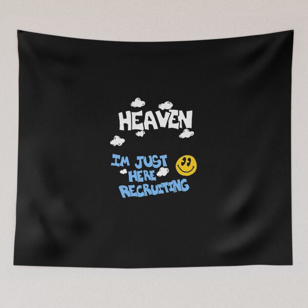 Item preview, Heaven Is My Home I'm Just Here Recruiting designed and sold by phamhieuvfz.