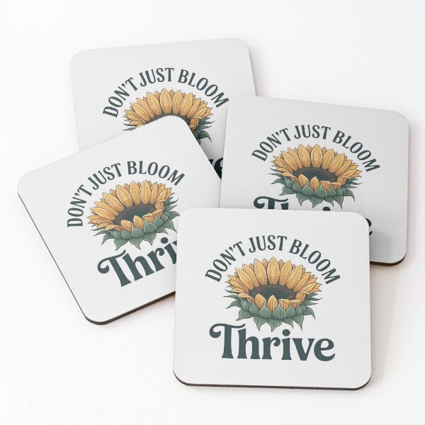 Item preview, Don’t Just Bloom—Thrive designed and sold by Jollys-ArtShop.