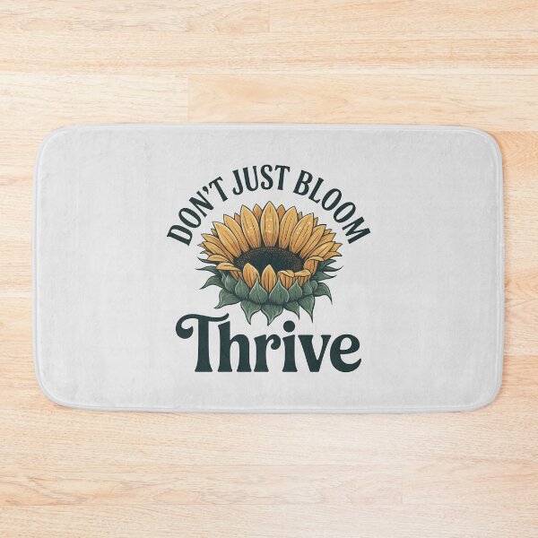 Item preview, Don’t Just Bloom—Thrive designed and sold by Jollys-ArtShop.