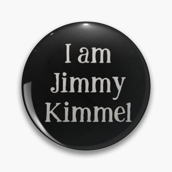 Item preview, I am Jimmy Kimmel designed and sold by GoldenMMoments.