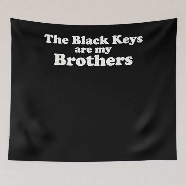 Item preview, The Black Keys Are My Brothers designed and sold by JALEOHNSON.