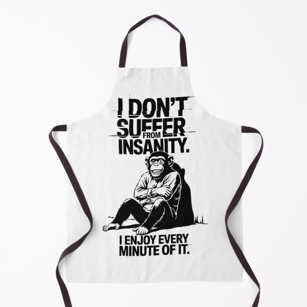 Item preview, I Don't Suffer From Insanity Cheeky Monkey Humor Graphic Design designed and sold by saucymerch.