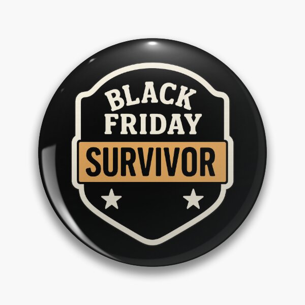 Item preview, Black Friday Survivor Badge – Funny Shopping designed and sold by BoldApparel.