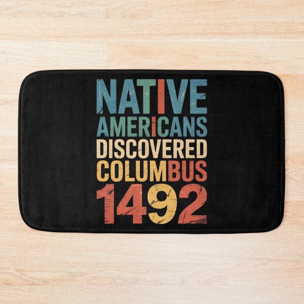 Item preview, 1492 Native Americans Christopher Columbus Day designed and sold by BakeryDozen.