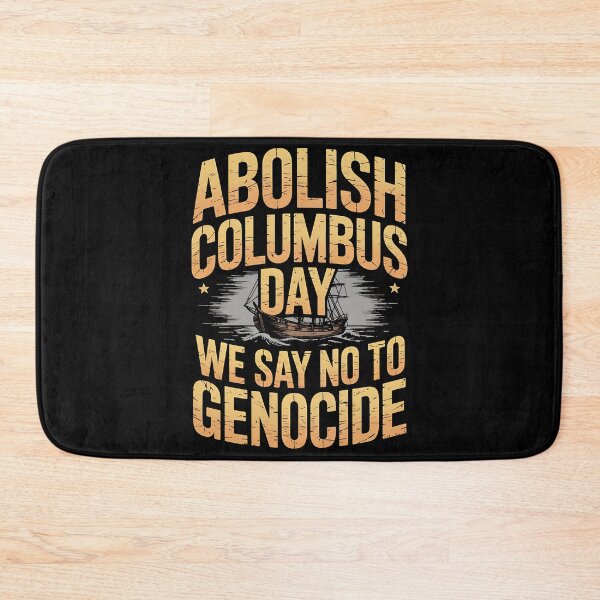 Item preview, Abolish Columbus Day 1492 Native Indian Anti Columbus designed and sold by BakeryDozen.