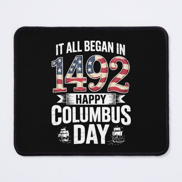 Item preview, All Began In 1492 American Italian Christopher Columbus Day designed and sold by BakeryDozen.