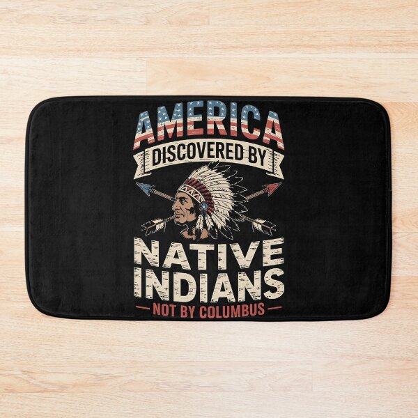 Item preview, America Discovered By Native Indians 1492 Anti Columbus designed and sold by BakeryDozen.