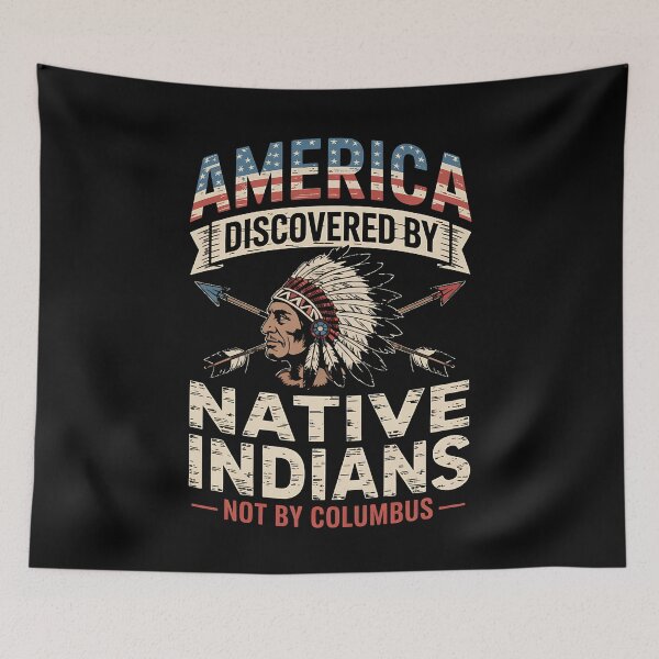 Item preview, America Discovered By Native Indians 1492 Anti Columbus designed and sold by BakeryDozen.