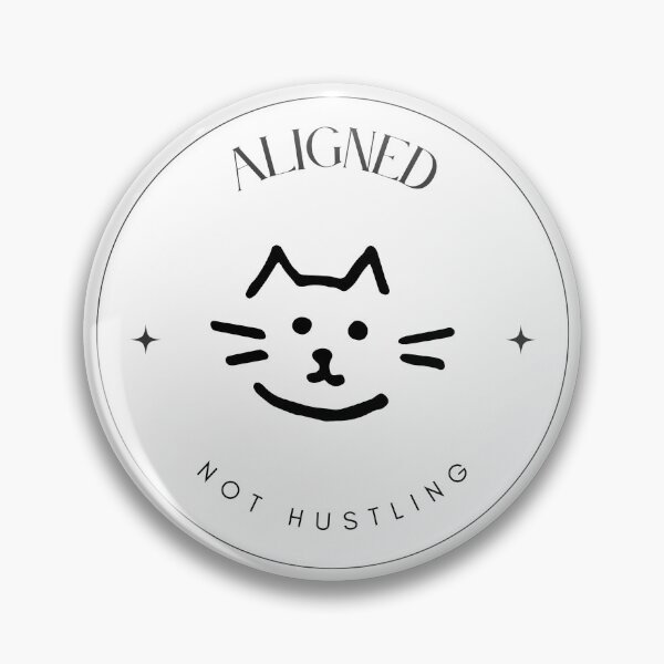 Item preview, Aligned not Hustling designed and sold by Hirasol's Digital Arts.