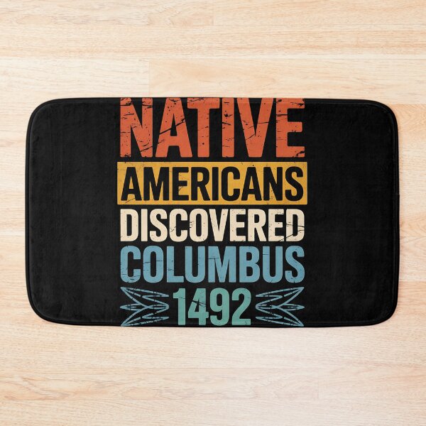 Item preview, Anti Columbus Day Design for a Native american designed and sold by BakeryDozen.
