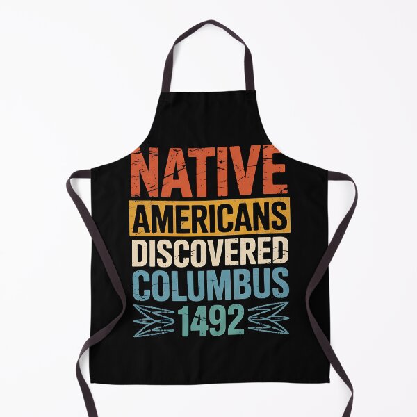 Item preview, Anti Columbus Day Design for a Native american designed and sold by BakeryDozen.