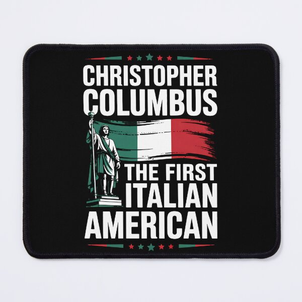 Item preview, Christopher Columbus The First Italian American designed and sold by BakeryDozen.