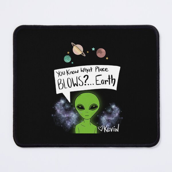 Item preview, You know what place blows? …. Earth. designed and sold by ModernMumma.