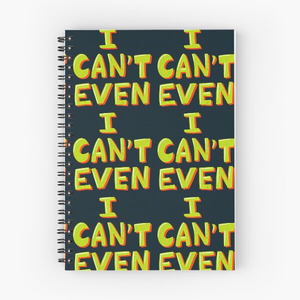 Item preview, I CANT EVEN Illustrations Energetic Digital Communication designed and sold by ART ATTACK ZONE.