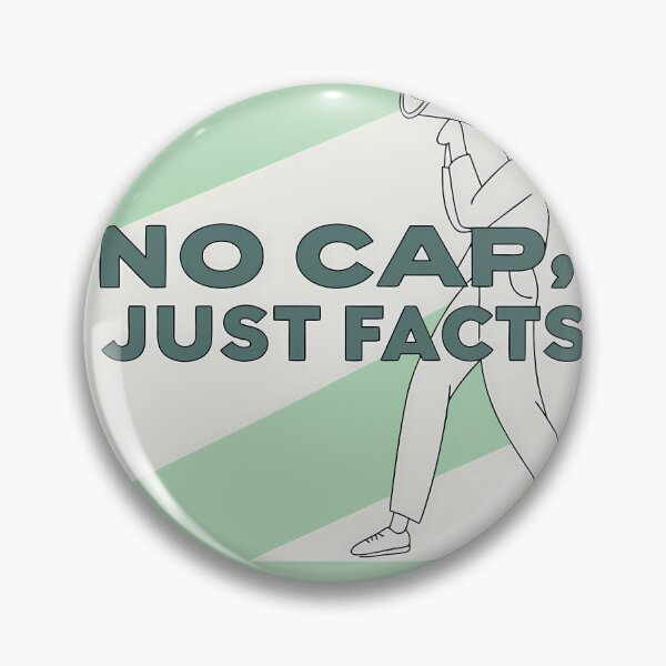 Item preview, NO CAP JUST FACTS Illustrations Energetic Digital Communication designed and sold by ART ATTACK ZONE.