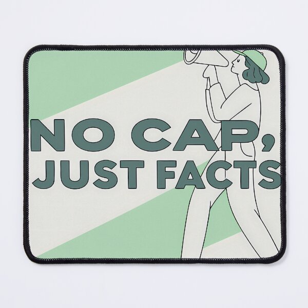 Item preview, NO CAP JUST FACTS Illustrations Energetic Digital Communication designed and sold by ART ATTACK ZONE.