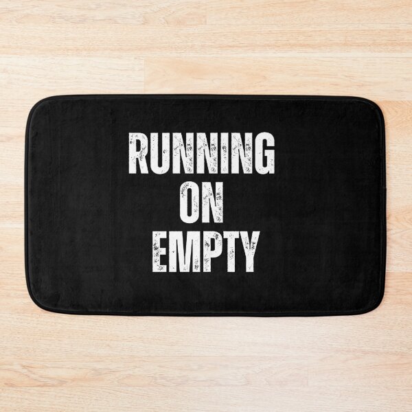 Item preview, Running on Empty | Sarcastic Humor Design by Too Real Co designed and sold by TooRealCo.