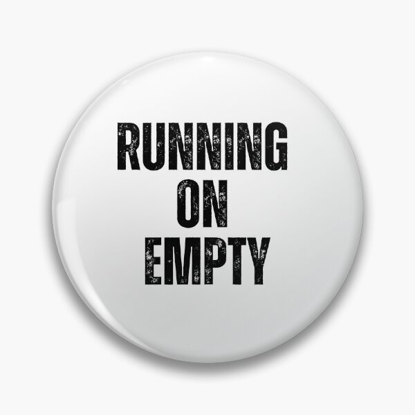 Item preview, Running on Empty | Sarcastic Humor Design by Too Real Co designed and sold by TooRealCo.