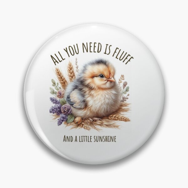 Item preview, All You Need is Fluff – Cute Baby Chick designed and sold by WF-Studio.