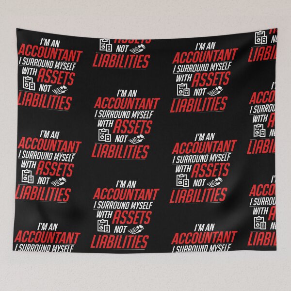 Item preview, Accountant I Surround Myself Assets & Liabilities designed and sold by Danny Cuevas.
