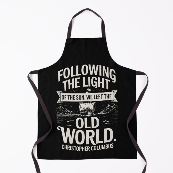 Item preview, Columbus Day 1492 Italian Pride Christopher Columbus Quote designed and sold by BakeryDozen.
