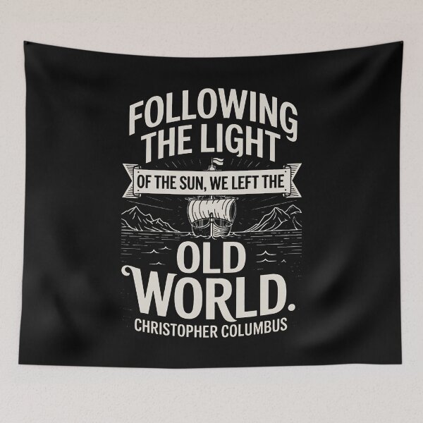 Item preview, Columbus Day 1492 Italian Pride Christopher Columbus Quote designed and sold by BakeryDozen.