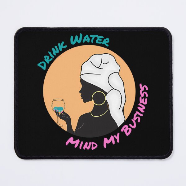 Item preview, Drink Water And Mind My Business - Soca Music Carnival Patrice Roberts designed and sold by vsvzyukdmj49.