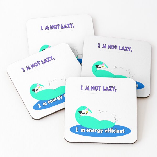 Item preview, Im Not Lazy Im Energy Efficient  Funny Cat Quote designed and sold by MeowtivationP.