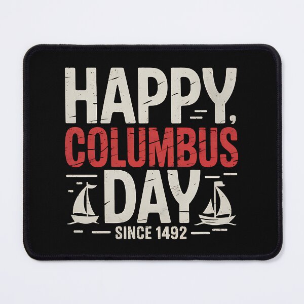 Item preview, Columbus day since 1492 happy Columbus day since 1492 designed and sold by BakeryDozen.