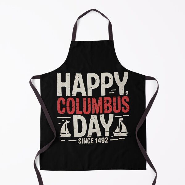 Item preview, Columbus day since 1492 happy Columbus day since 1492 designed and sold by BakeryDozen.