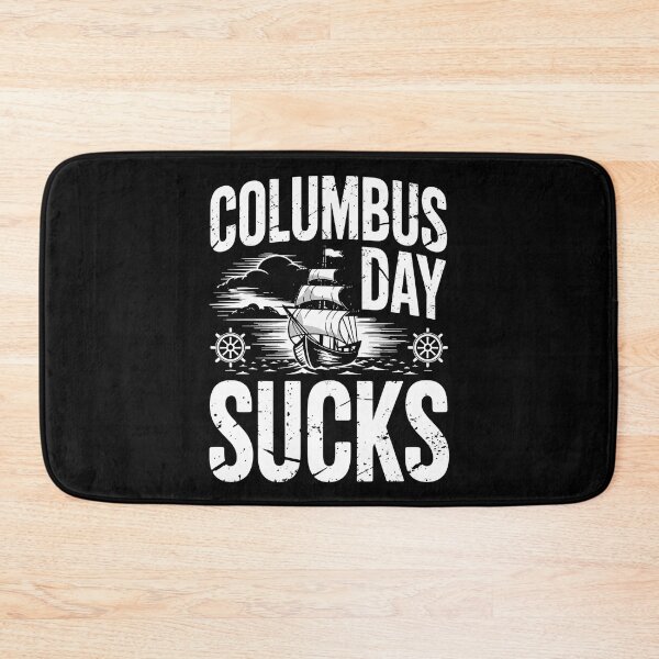 Item preview, Columbus Day Sucks Native Indian American 1492 Anti Columbus designed and sold by BakeryDozen.