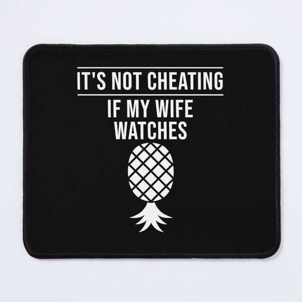 Item preview, It's Not Cheating If My Wife Watches designed and sold by svipwtdko12.