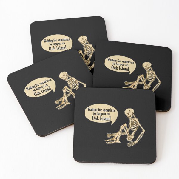 Item preview, Oak Island Waiting For Something To Happen Skeleton designed and sold by svipwtdko12.