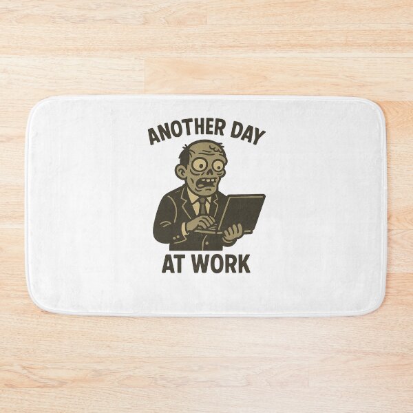 Item preview, Another Day at Work – Funny Zombie Office Design designed and sold by HrigArt.