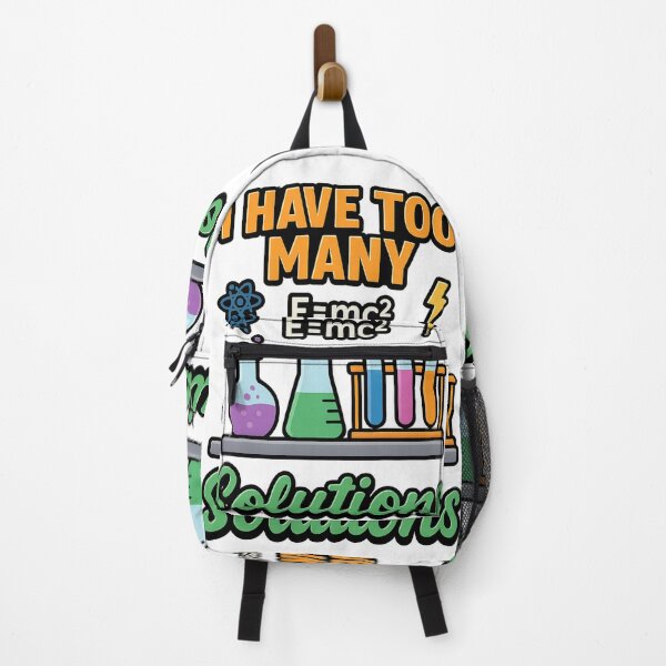 Item preview, I Have Too Many Solutions – Funny Science Lab Chemistry Design designed and sold by Designforyou86.