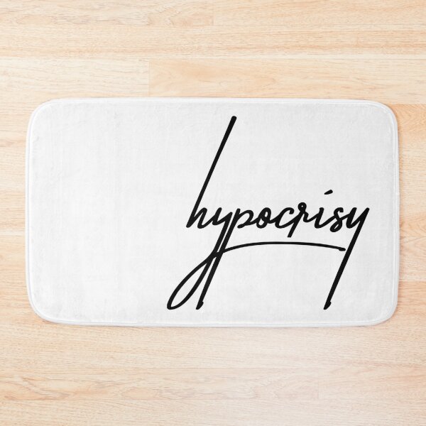 Item preview, Hypocrisy: Ironic, Funny, and Relatable designed and sold by ReggieDior.