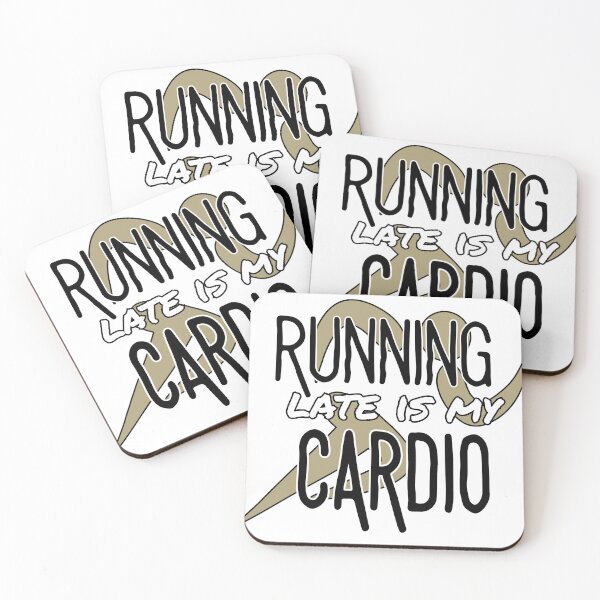 Item preview, Running Late Is My Cardio designed and sold by rithattdesigns.