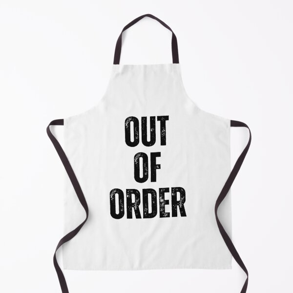 Item preview, Out of Order | Sarcastic Humor Design by Too Real Co designed and sold by TooRealCo.