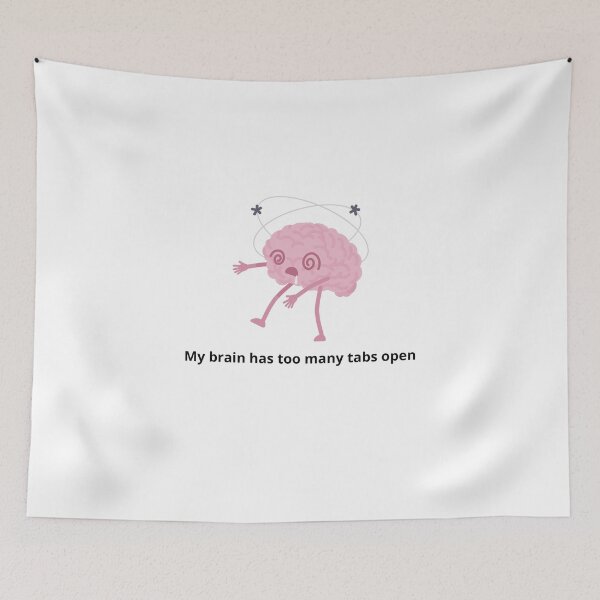 Item preview, My Brain Has Too Many Tabs Open Funny | Mental Health Humor | ADHD Anxiety Cartoon Art | Funny Relatable Quote with Cute Cartoon Cloud Pack designed and sold by Amalzaki.