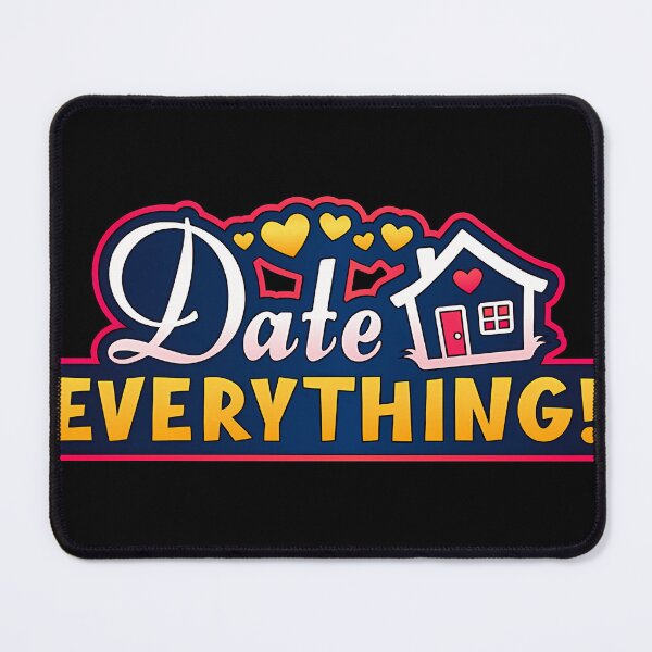 Item preview,  Date Everything  designed and sold by PHILLIENDREN.